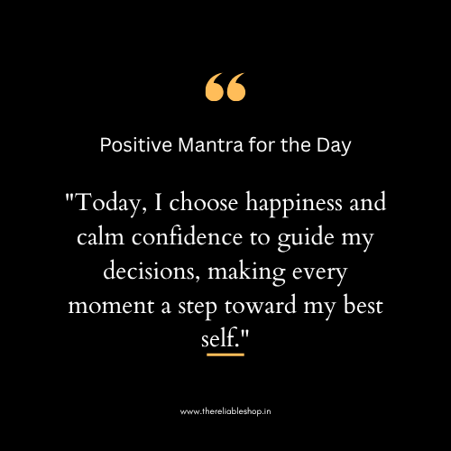Positive Mantra for the Day
