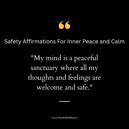 Safety Affirmations For Inner Peace and Calm