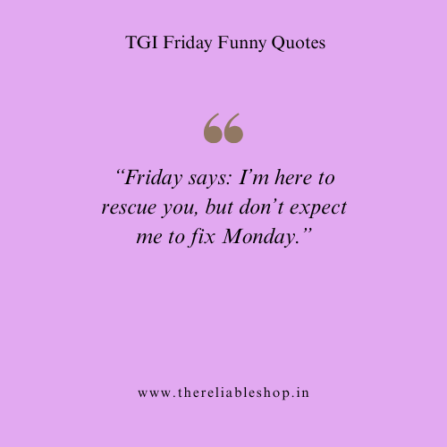 Sarcastic Friday Quotes