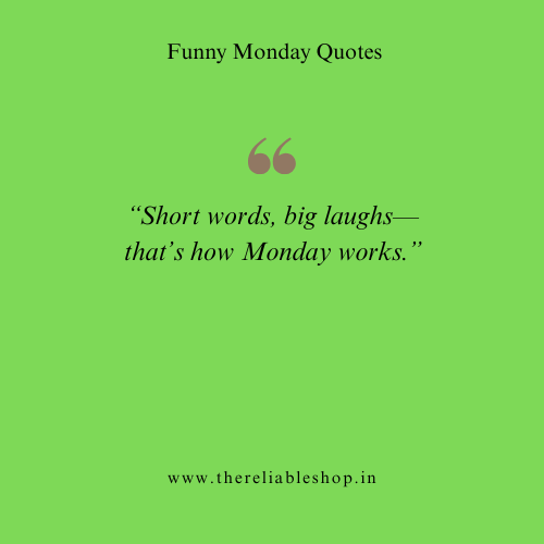 Short Monday Quotes Funny