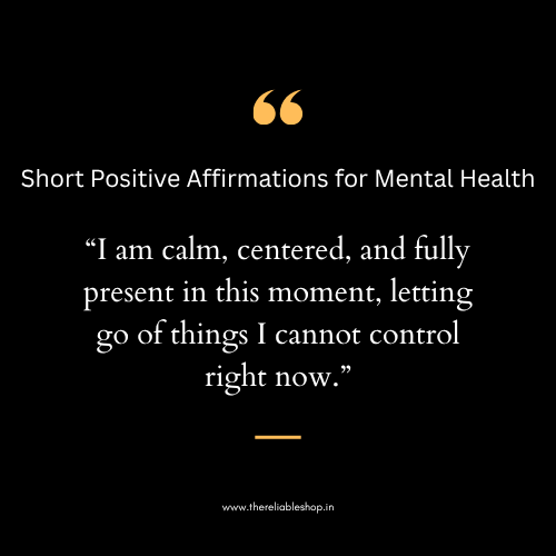 Short Positive Affirmations for Mental Health