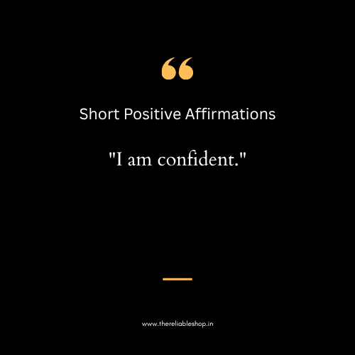 Short Positive Affirmations