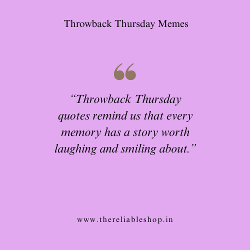Throwback Thursday Images