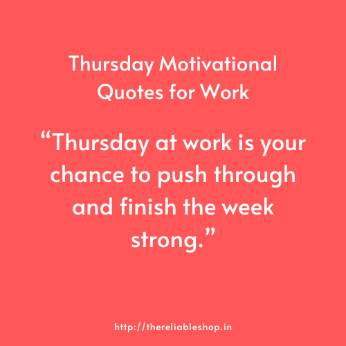Thursday Motivational Quotes for Work
