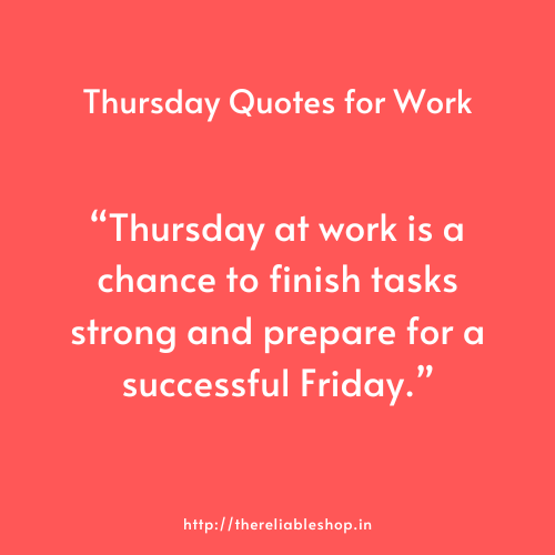 Thursday Quotes for Work
