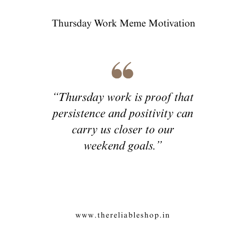 Thursday Work