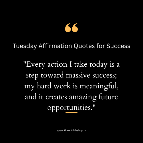Tuesday Affirmation Quotes for Success