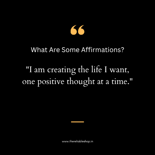What Are Some Affirmations?