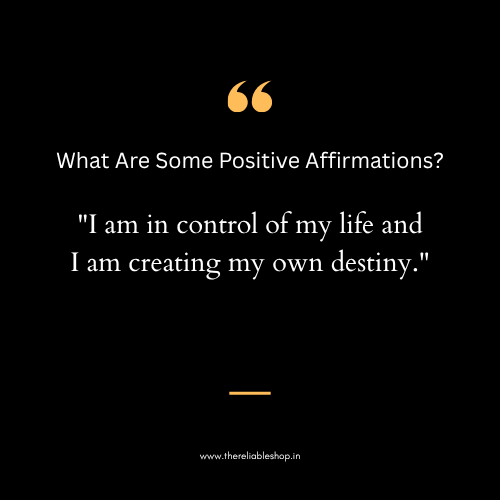 What Are Some Positive Affirmations?