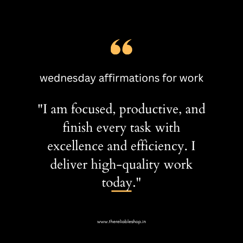 wednesday affirmations for work