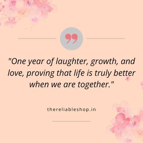 1 year anniversary quotes