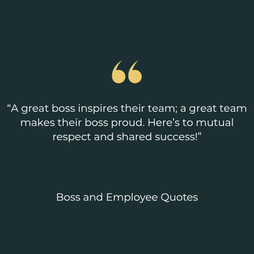 Boss and employee quotes
