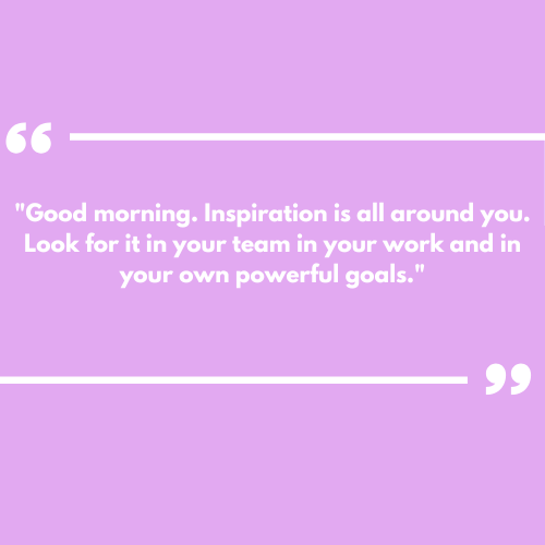 Good Morning Tuesday Inspirational Quotes for Work