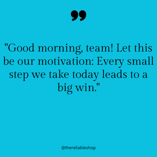 Good morning workers