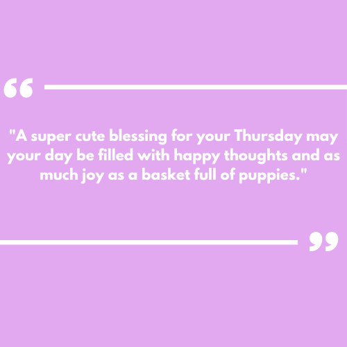 Have a Blessed Thursday