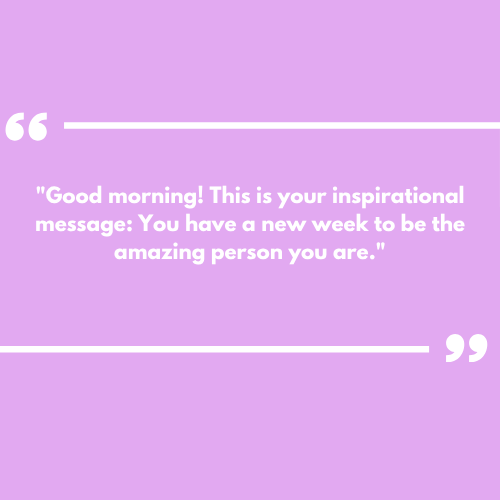 Have a great Monday quotes.