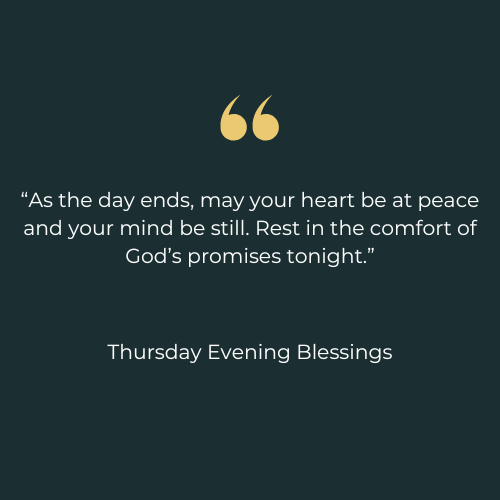 Thursday Evening Blessings