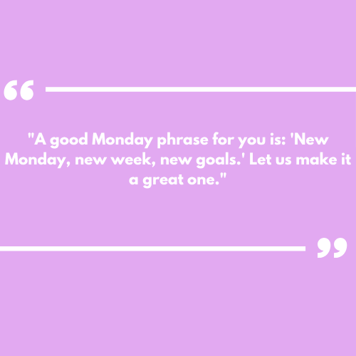monday morning motivation quotes