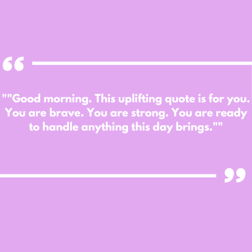 Uplifting Good Morning Thursday Inspirational Quotes