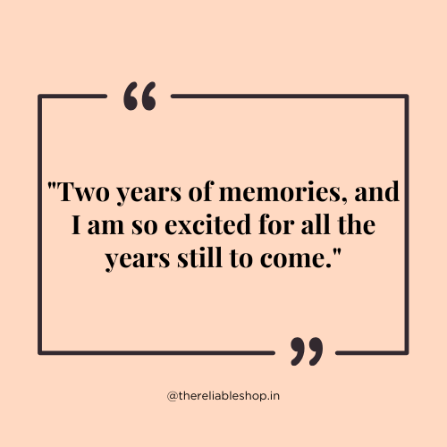 2 year anniversary wishes