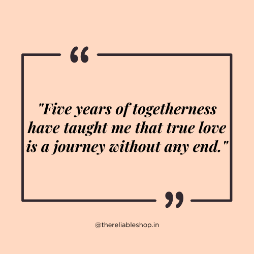 5 years of togetherness quotes