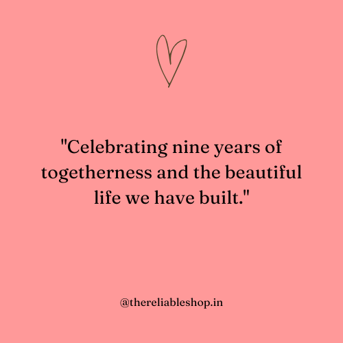 9 years of togetherness