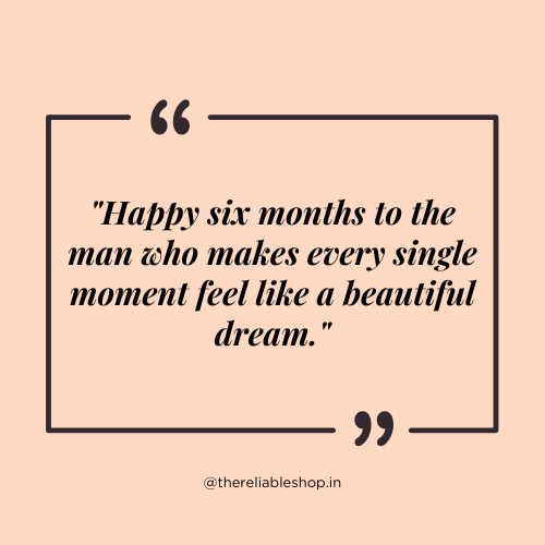 happy 6-month anniversary text messages for him