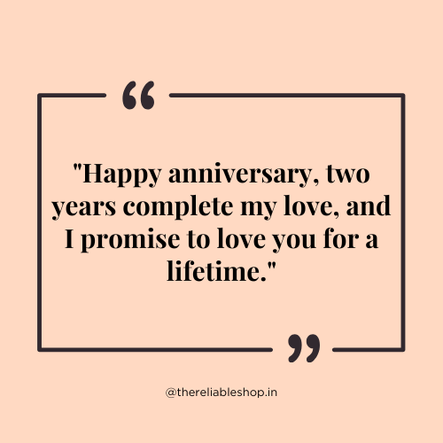 Happy anniversary 2 years complete my love